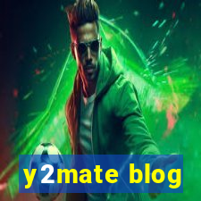 y2mate blog